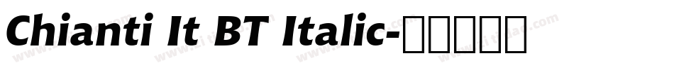 Chianti It BT Italic字体转换